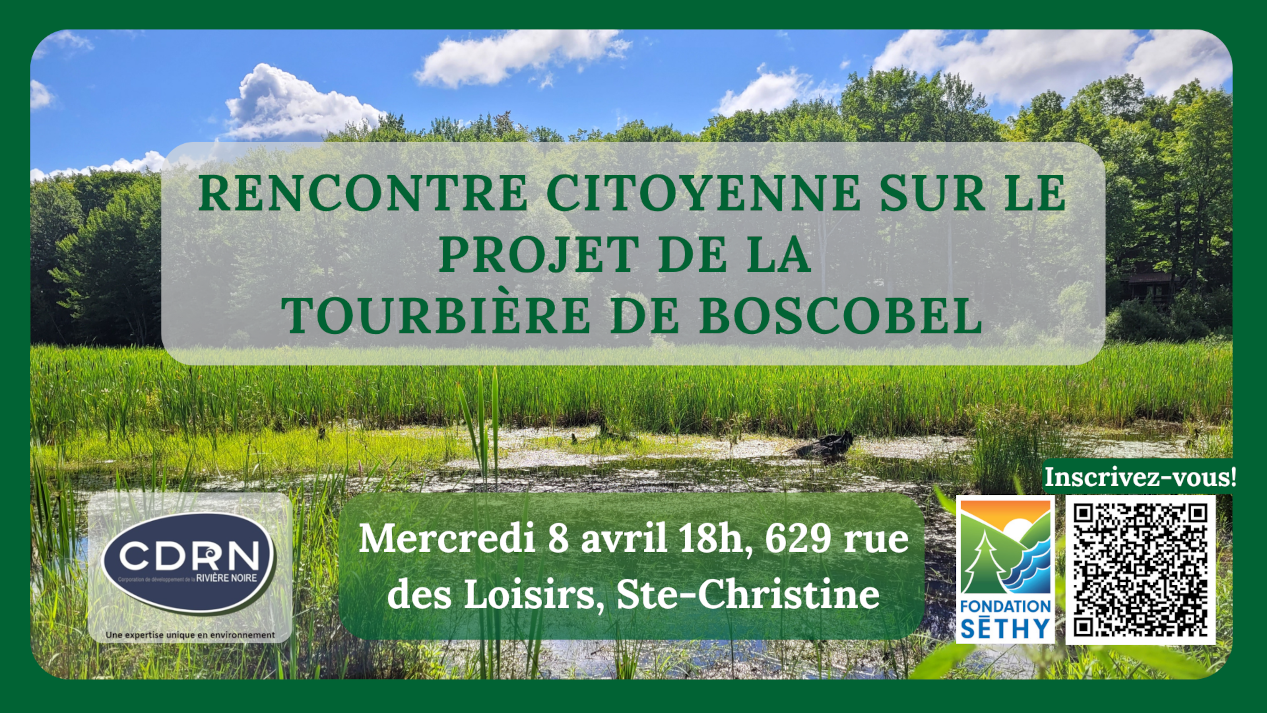 Le patrimoine naturel de votre région vous tient à cœur? Joignez-vous à nous pour en apprendre plus et échanger autour du projet de la tourbière de Boscobel, un havre de vie précieux pour la nature et notre communauté.